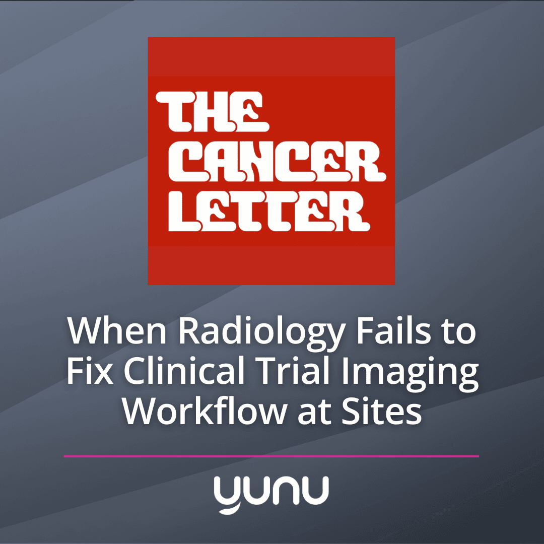 When Radiology Fails to Fix Clinical Trial Imaging Workflow at Sites
